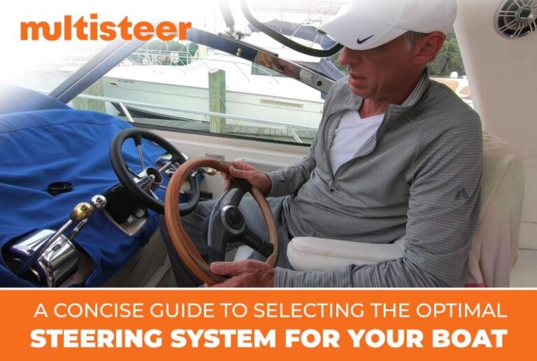 How to Choose the Best Steering System for Your Boat