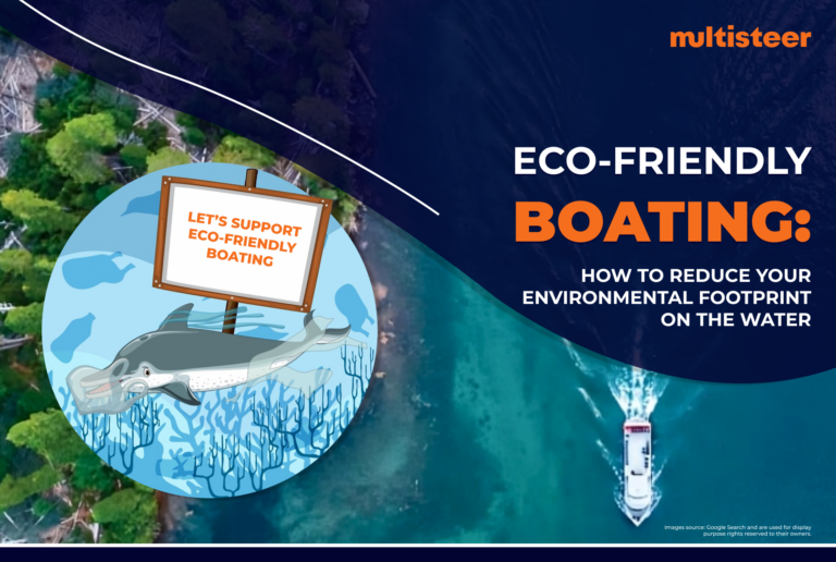 Eco-Friendly Boating: How to reduce your environmental footprint on the water